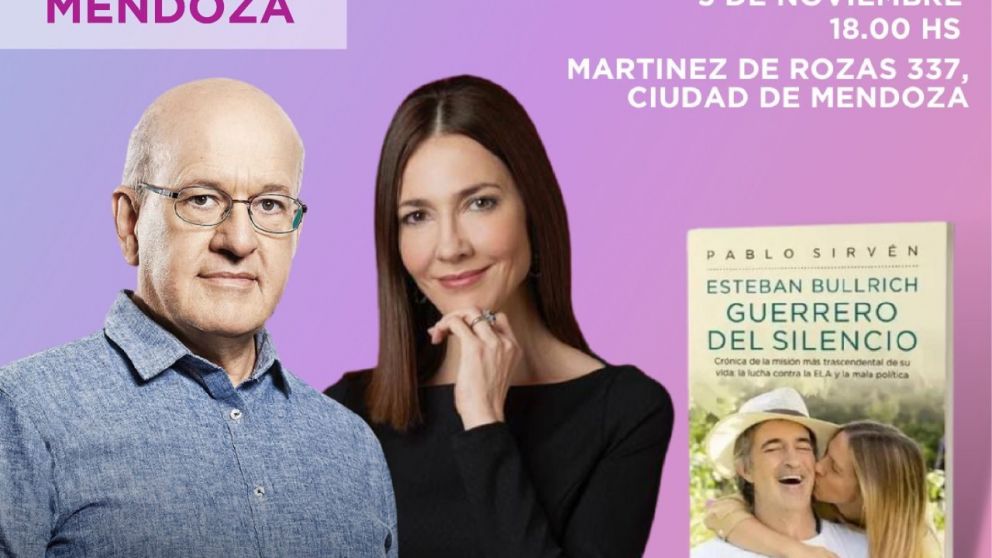 Los periodistas Pablo Sirvén y Cristina Pérez presentan el libro “Esteban Bullrich, Guerrero del Silencio” en Mendoza